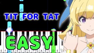 Cautious Hero / Shinchou Yuusha OP - TIT FOR TAT - EASY Piano Arrangement [Synthesia]