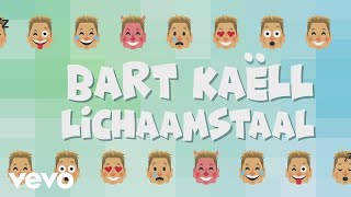 Bart Kaëll - Lichaamstaal