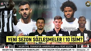 🔥BEŞİKTAŞ GÜNDEMİ🔥Yeni Sezon Sözleşmeler, Rosier, Ghezzal, Montero, Atiba, Dorukhan Toköz #Beşiktaş
