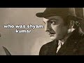 Who Was Villain Actor Shyam Kumar || Emotional Story ||