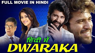 Dwaraka Hindi Dubbed Full Movie | Vijay Deverakonda | Release Date Confirm | Arjun Ki Dwarka Bhoomi