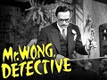 Mr. Wong, Detective - Full Movie | Boris Karloff, Grant Withers, Maxine Jennings, Evelyn Brent