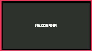 MEKORAMA - IOS AND ANDRIOD TRAILER