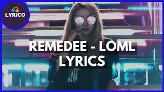 Remedee x Not3s & Young Adz - LOML (Lyrics) 🎵 Lyrico TV