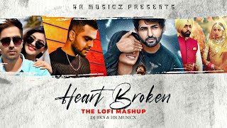 Heart Broken The Lofi Mashup | DJ BKS | Sunix Thakor | Breakup Chillout Mashup | Lofi Remix/Mashup