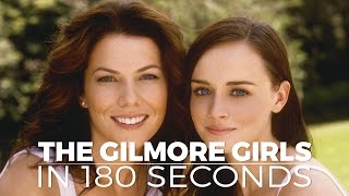 The Gilmore Girls In 180 Seconds