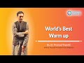 World's Best Warm up by Dr. Pramod Tripathi | Freedom from Diabetes