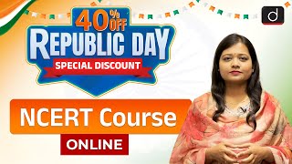 Online NCERT Course | Republic Day Special Discount | Drishti IAS English