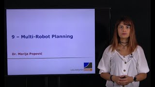 Multi-Robot Planning [Lecture, Marija Popović]