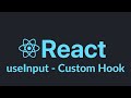 React Hooks Tutorial - useInput Custom Hook