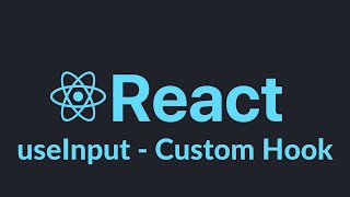 React Hooks Tutorial - useInput Custom Hook