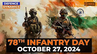 Infantry Day: Honouring 1947 Defence of Kashmir from Pakistani Forces | Defence Dynamics