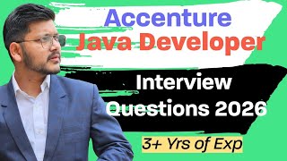 Accenture Java Developer Interview Questions 2026 | Java Questions for Experienced Candidates 2026