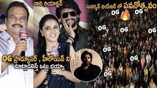 Priyanka Arul Mohan And DVV Danayya Stunned Over Pawan Kalyan Fans Mass Euphoria About OG | Nani