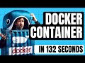 Learn how to create a Docker Container in 132 seconds