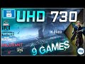 Intel UHD 730 in 9 GAMES (i5-11400 IGPU test)  | (2023-2024)