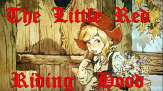 📚The Little Red Riding Hood🏞️🏡A Rhyming Story
