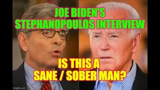 JOE BIDEN's ABC / Stephanopoulos Interview: Have the doubts been put to rest?