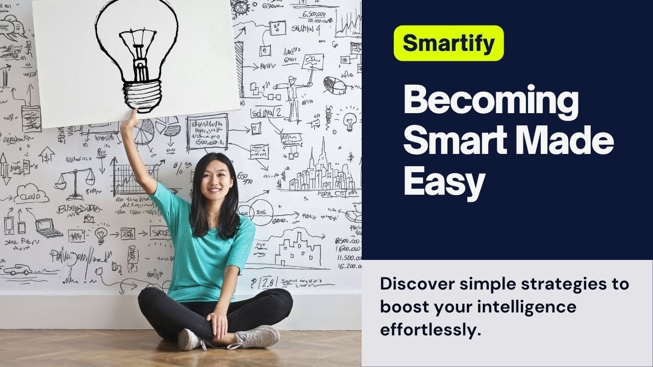 The Secrets To Becoming Smarter A Practical Approach Becoming Smart