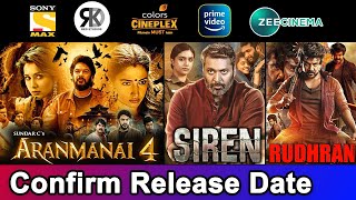 3 Upcoming New South Hindi Dubbed Movies | Confirm Release Date | Aranmanai 4, Siren |April 2024 #4