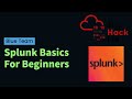 Splunk SIEM Basics For Beginners | TryHackMe Splunk: Basics