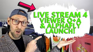 Live Stream 4 - Nike Air Zoom Alphafly  Next % Launch + Viewer Q+A | eddbud