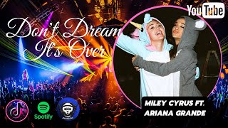 Miley Cyrus ft  Ariana Grande -  Don't Dream It's Over No talking #mileycyrus  #arianagrande
