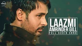 Laazmi Dil Da Kho Jaana (Full Audio Song) | Amrinder Gill | Punjabi SongCollection | Speed Records