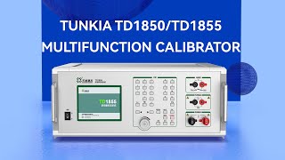 A Complete Instruction of Operating TD1855 Multi-function Calibrator