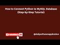 How to Connect Python to MySQL Database (Step-by-Step Tutorial)