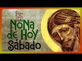 🟢 NONA: SÁBADO 10 DE AGOSTO de 2024 Liturgia de las Horas