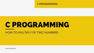 How to multiply of two number using scanf in cprogramming || C Programming
