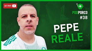 PEPE REALE (MANCHA) - PODPORCO #38