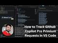How to Track GitHub Copilot Pro Premium Requests | Explained: 1x vs 0.33x LLM Costs & Snooze stop