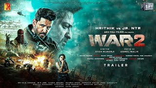 WAR 2 - Trailer | Hrithik Roshan | Jr. NTR | Kiara Advani | Ayan Mukerji | Yash Raj Films