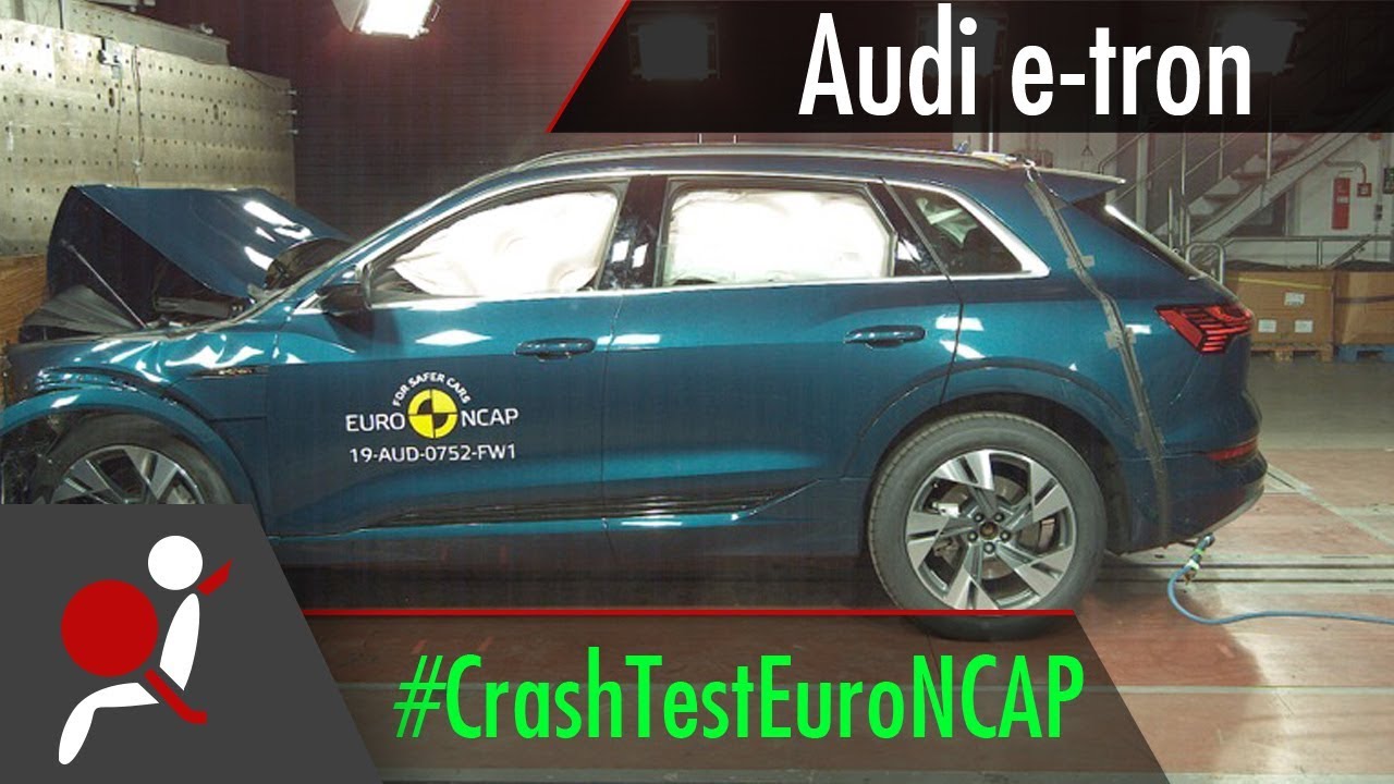 Audi E-tron - 2019 - Crash Test Euro NCAP - YouTube