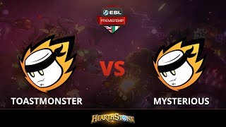 [Hearthstone] Toastmonster vs Mysterious - Semifinals - ESL Premiership Summer 2018 Finals