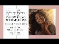 Morning Bliss: Empowering Affirmations & Guided Meditation for Daily Self-Care and Mindfulness