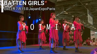 「YOIMIYA」（full）ばってん少女隊（BATTEN GIRLS）  in Paris JapanExpoParis公演2日目　#ばってん少女隊 #ばっしょー