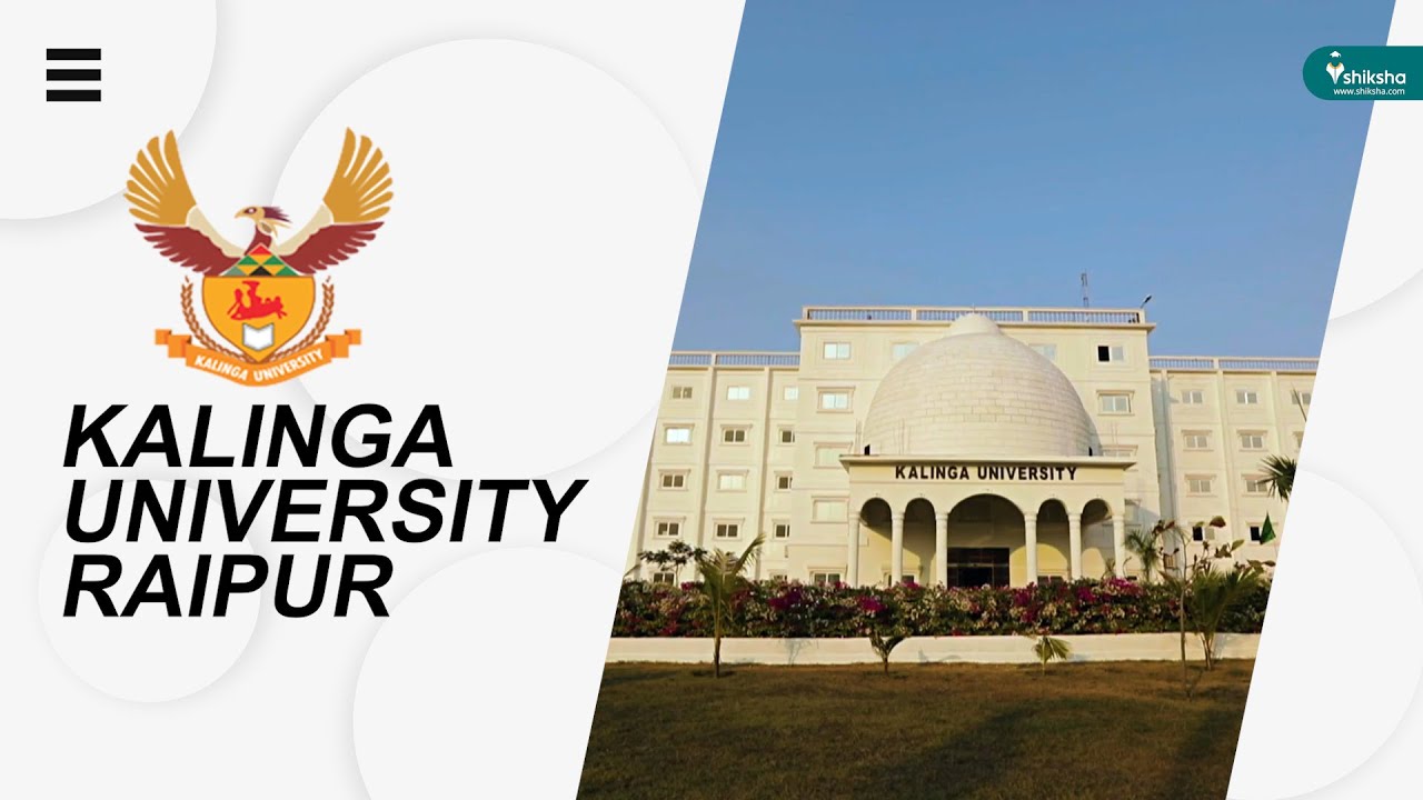 Introducing Kalinga University, Raipur – Tambolaka