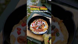 Camp Cooking Recipe: Roti Sarang Burung Sardin (Sardine Bird Nest Paratha) 😋😋