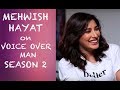 Mehwish Hayat on Voice Over Man Episode #32