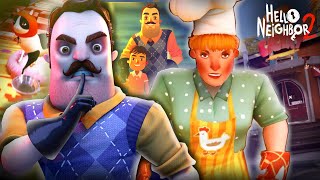 The Chef Wants Us Out of Her Kitchen || Hello Neighbor 2 #2 (Playthrough)