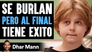 Se Burlan Pero Al Final Tiene Exito | Dhar Mann Studios