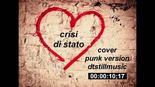 Crisi di stato - fedez - cover punkrock @dtstillmusic