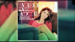 Trijntje Oosterhuis - We Are Gold - Wrecks We Adore (track 4)