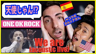ONE OK ROCK 【 We are  -Acoustic live ver.- 】 TAKAの天使の歌声に言葉を失う...｜Reaction【海外の反応】【ガルシアさんコラボ】