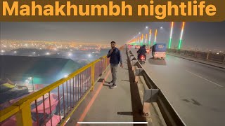 Mahakumbh night life part 1 @saranshyadav007