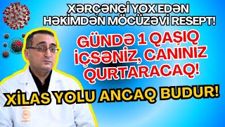 Xərçəngi yox edən həkim XİLAS YOLUNU GÖSTƏRDİ! - SADƏCƏ BİR QAŞIQ İÇİN... #gündem