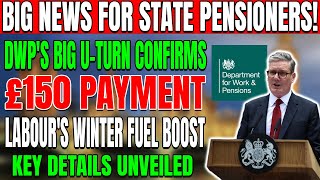 DWP Confirms £150 Payment \u0026 Labour's Winter Fuel Boost: Key Details for UK Pensioners Unveiled